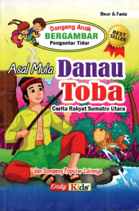Image of Asal Mula Danau Toba : Cerita Rakyat Sumatra Utara