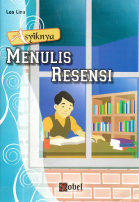 Image of Asiknya menulis resensi