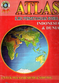 Image of Atlas Ilmu Pengetahuan Sosial Indonesia & Dunia