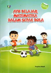 Image of Ayo Belajar Matematika dalam Sepak Bola