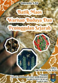 Image of Batik Maos Warisan Budaya dan Peninggalan Sejarah