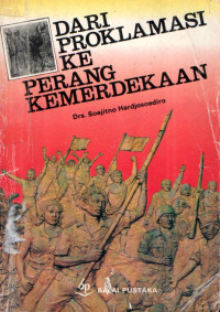 Image of Dari Proklamasi Ke Perang Kemerdekaan