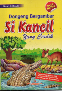 Image of Dongeng Bergambar Si Kancil yang Cerdik