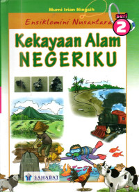 Image of Ensiklomini Nusantara : Kekayaan Alam Negeriku Seri 2