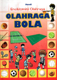 Image of Ensiklomini Olahraga: Olahraga Bola