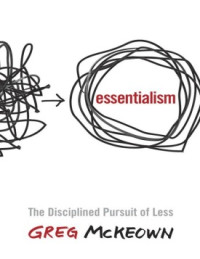 Image of Essentialism: The Dicipline Pursuit Of Less