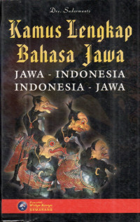 Image of Kamus Lengkap Bahasa Jawa (Jawa-Indonesia | Indonesia-Jawa)