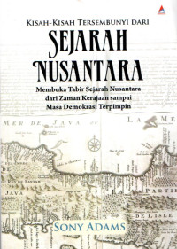 Image of Kisah-Kisah Tersenbunyi Dari Sejarah Nusantara