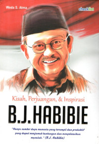 Image of Kisah, Perjuangan, & Inpirasi B.J. Habibie