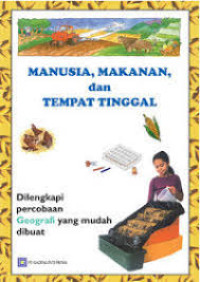 Image of Manusia, Makanan, Dan Tempat Tingal