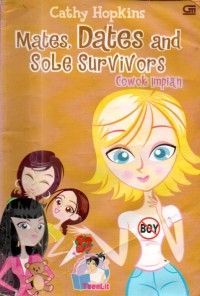Image of Mates, Dates, And Sole Survivors : Cowok Impian