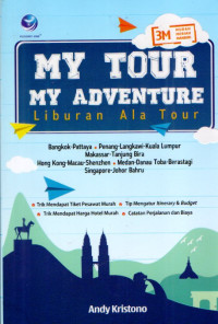 Image of My Tour My Adventure: Liburan Ala Tour