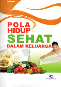 Image of Pola hidup sehat dalam keluarga