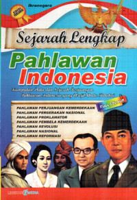 Image of Sejarah Lengkap Pahlawan Indonesia