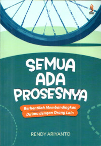 Image of Semua Ada Prosesnya